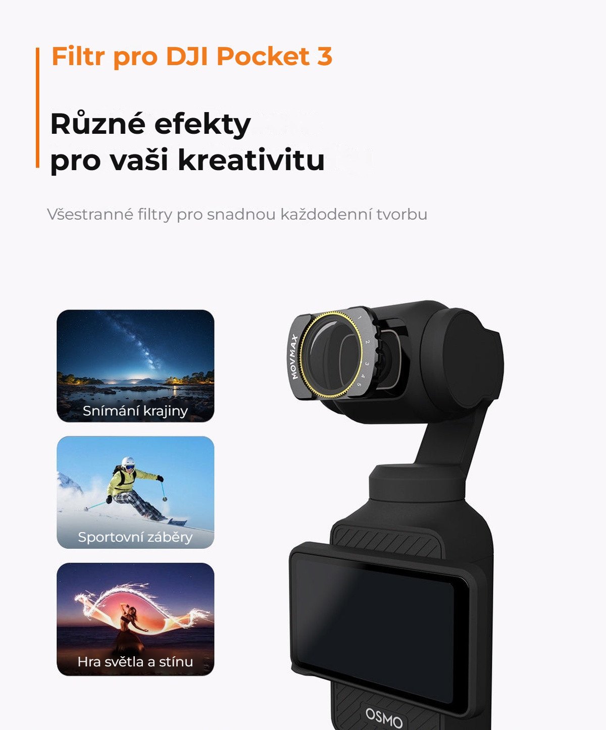 Různé efekty pro různé záběry
