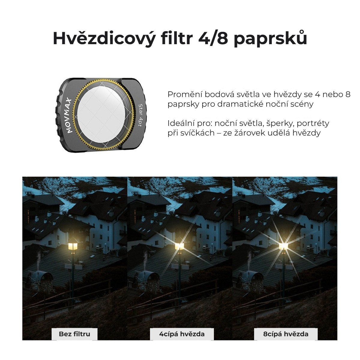 Hvězdicové filtry 4 a 8 paprsků
