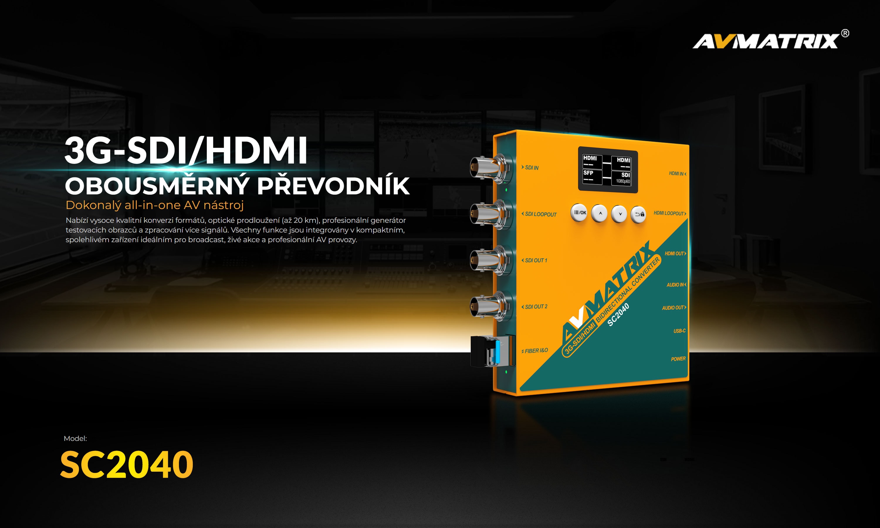 AVMATRIX SC2040 TR
