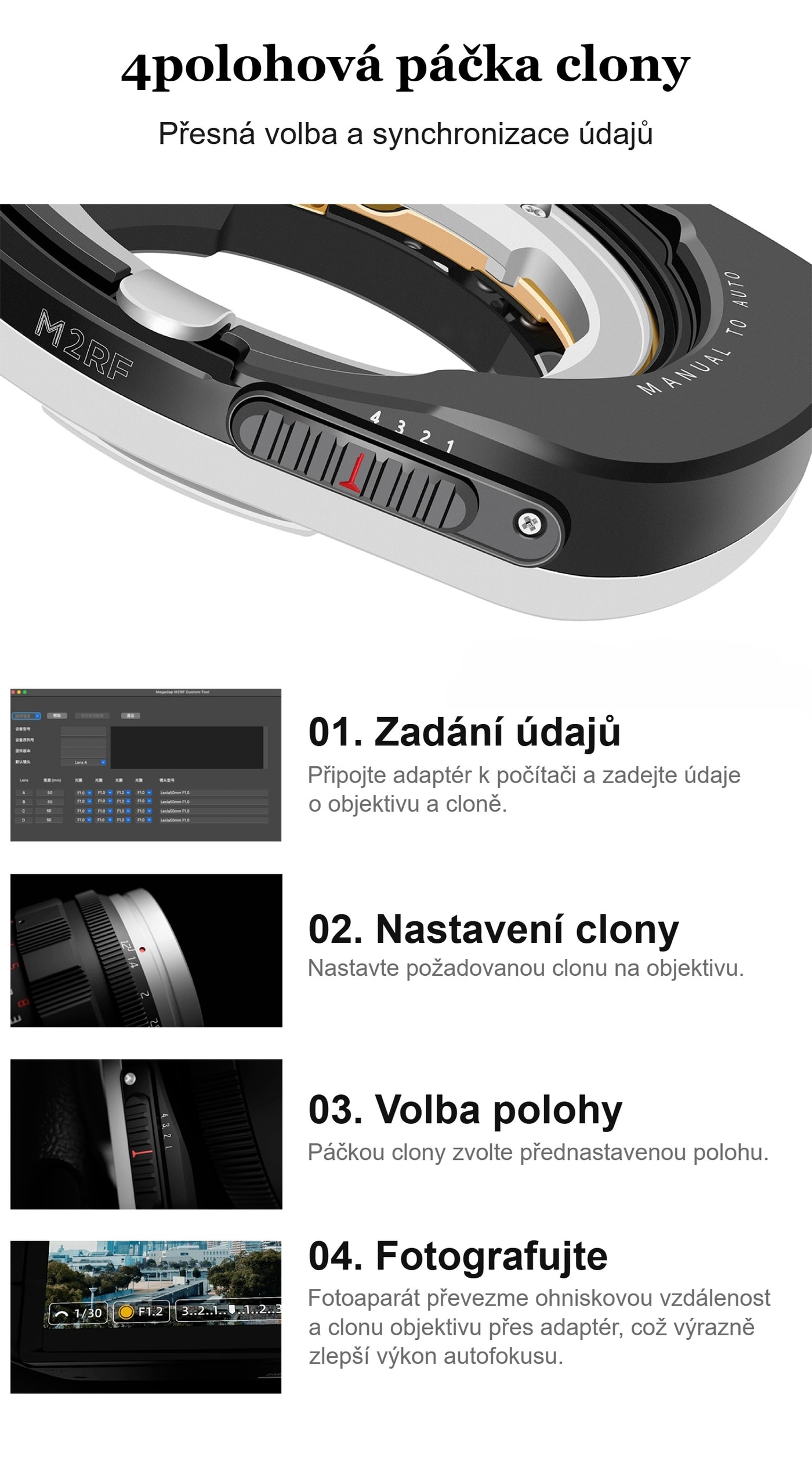 Megadap M2RF – Clona se nastavuje na objektivu, adaptér ji předá fotoaparátu