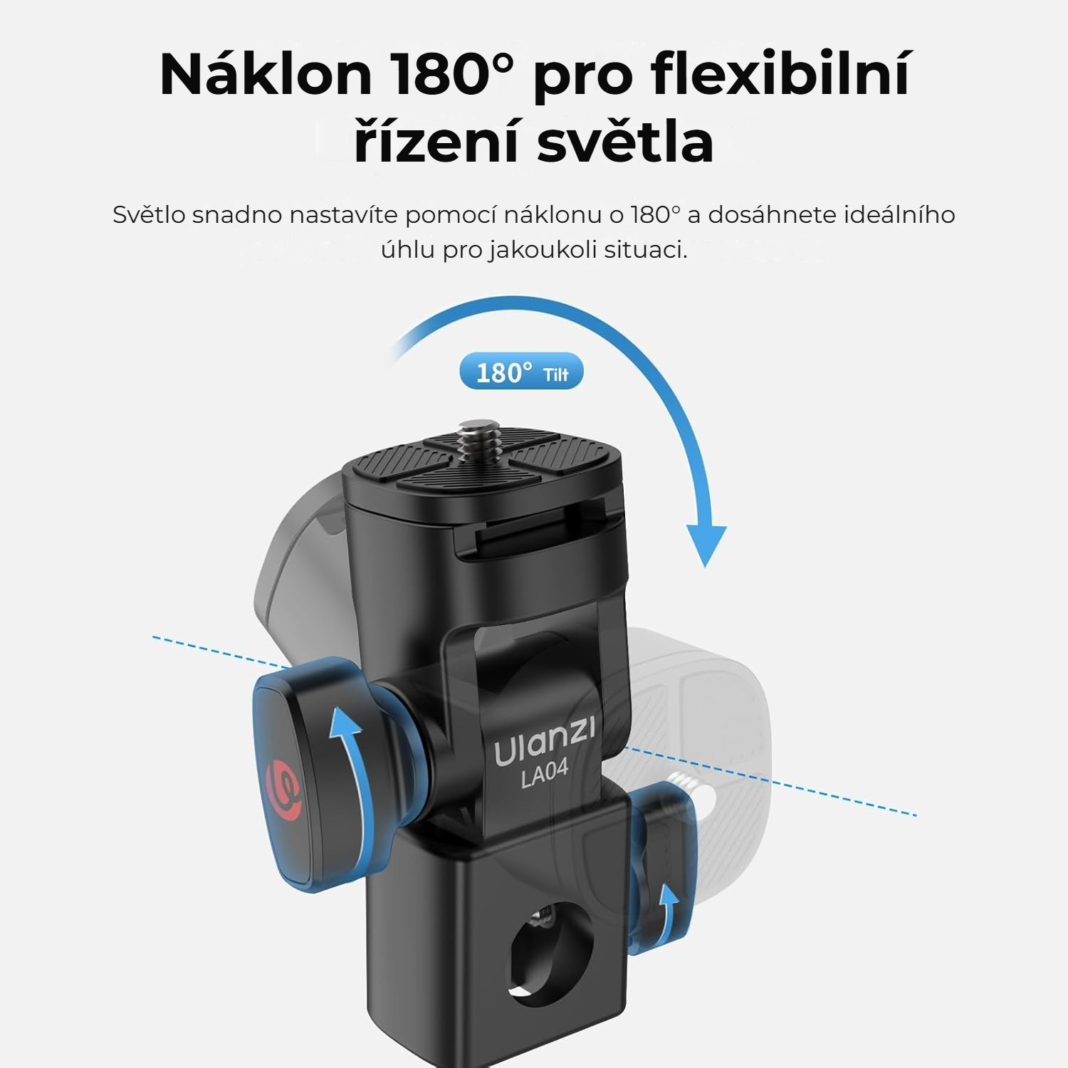 Ulanzi LA04 – Náklon v rozsahu 180°